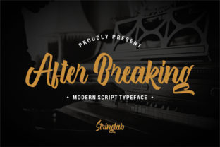 After Breaking Font: A Nostalgic Script for Authentic Brands