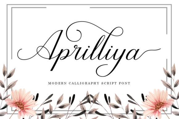 Aprilliya: The Script Font for Scroll-Stopping Branding