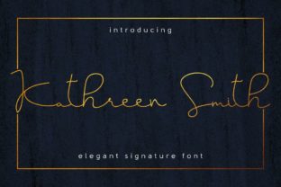 Kathreen Smith: A Script Font for Authentic Brands