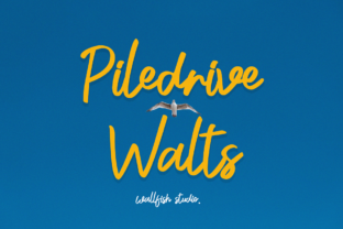 Piledrive Walts: A Script Font for Bold Campaigns